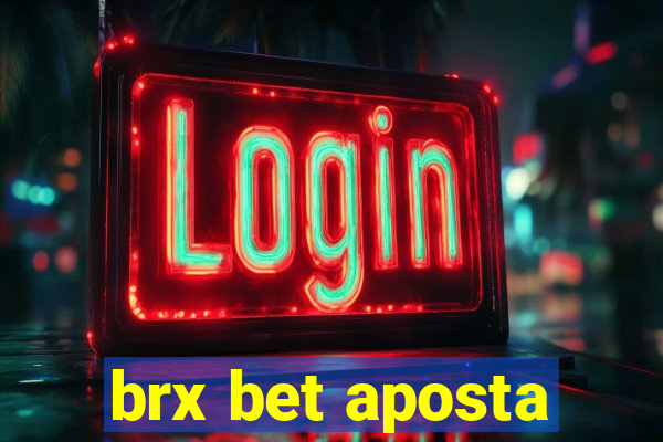 brx bet aposta